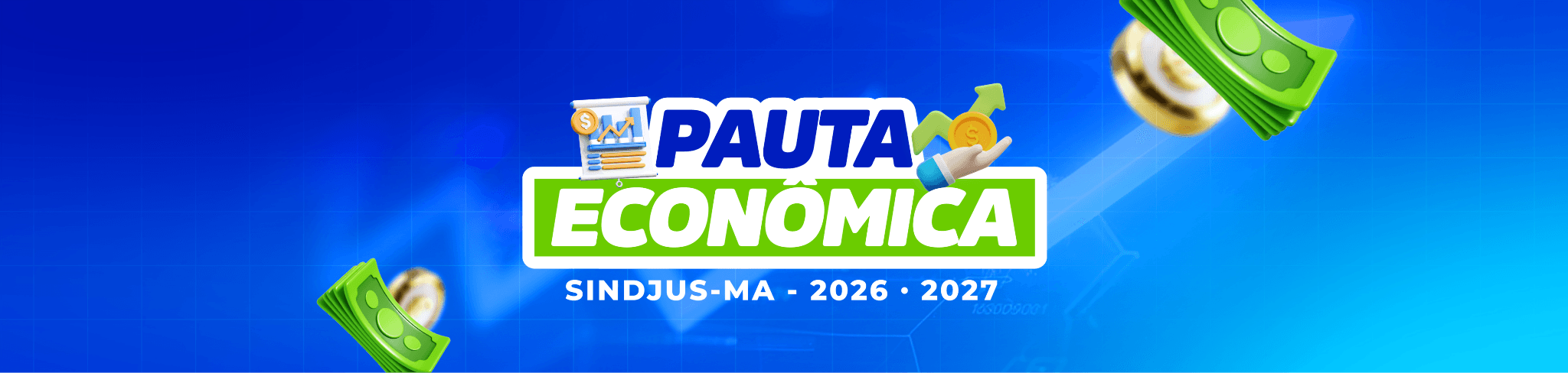 Pauta Econômica SINDJUS-MA 2026–2027